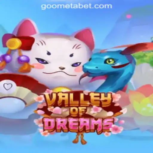 Exploring the Enchanting World of ValleyofDreams: A Dive into Goometa Oficial Slots Brasil #1